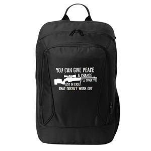 You Can Give Peace A Chance City Backpack