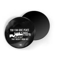 You Can Give Peace A Chance Magnet