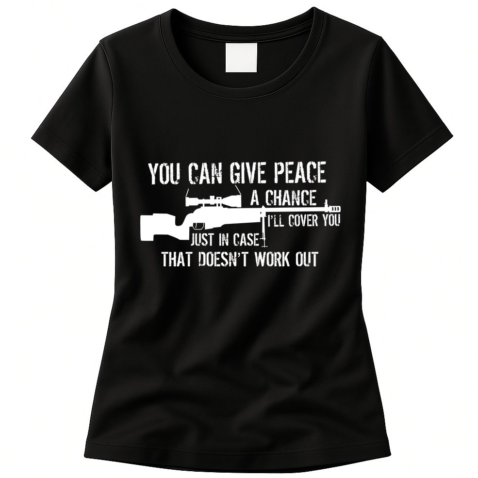 You Can Give Peace A Chance Womens T-Shirt