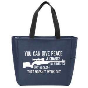 You Can Give Peace A Chance Zip Tote Bag