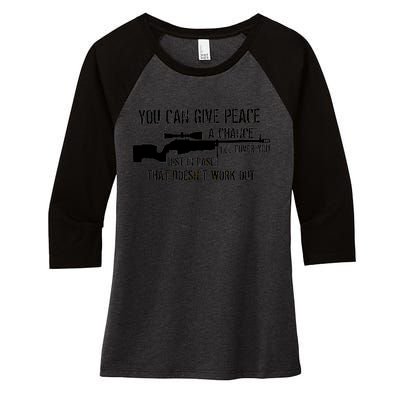 You Can Give Peace A Chance Women's Tri-Blend 3/4-Sleeve Raglan Shirt