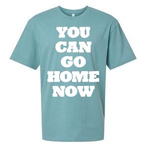 You Can Go Home Now Sueded Cloud Jersey T-Shirt