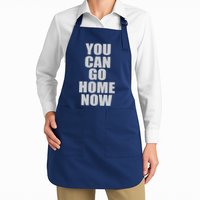You Can Go Home Now Work Out Training Sweat Apron