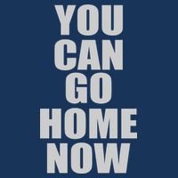 You Can Go Home Now Work Out Training Sweat Flatbill Hat