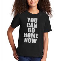 You Can Go Home Now Work Out Training Sweat Kids T-Shirt