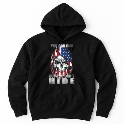 You Can Run But You Can't Hide Hoodie