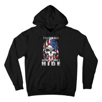 You Can Run But You Can't Hide Hoodie