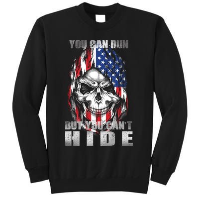 You Can Run But You Can't Hide Sweatshirt