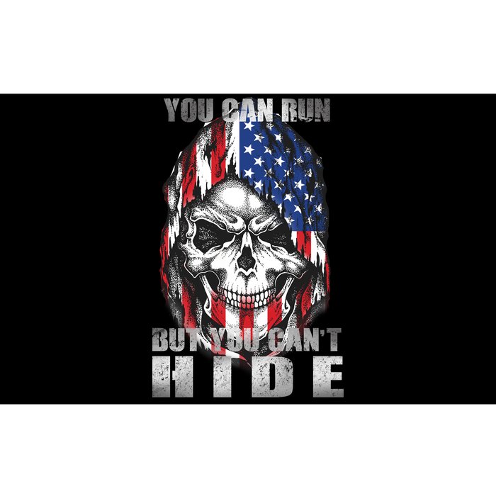 You Can Run But You Can't Hide Bumper Sticker