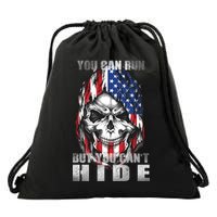 You Can Run But You Can't Hide Drawstring Bag