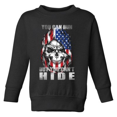 You Can Run But You Can't Hide Toddler Sweatshirt