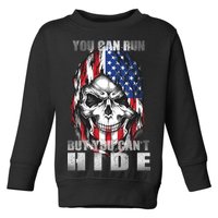 You Can Run But You Can't Hide Toddler Sweatshirt