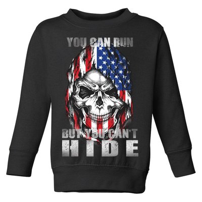 You Can Run But You Can't Hide Toddler Sweatshirt