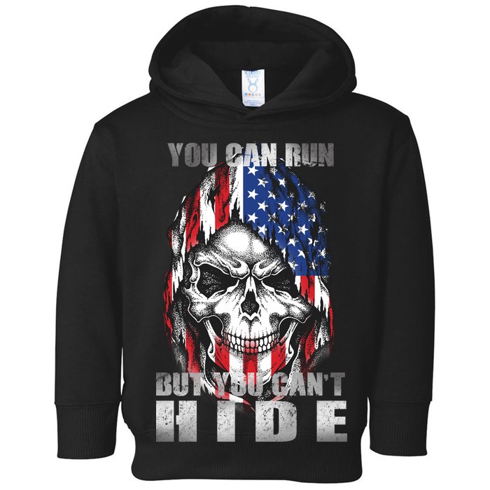 You Can Run But You Can't Hide Toddler Hoodie