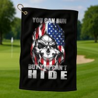 You Can Run But You Can't Hide Golf Towel