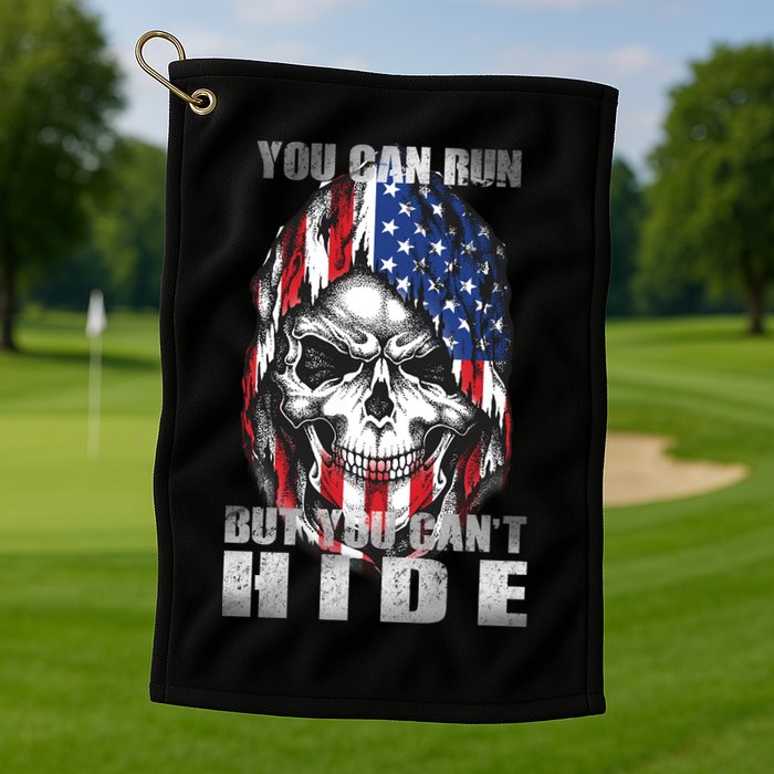 You Can Run But You Can't Hide Golf Towel
