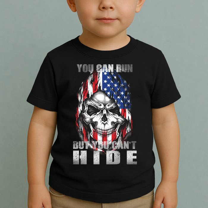 You Can Run But You Can't Hide Toddler T-Shirt
