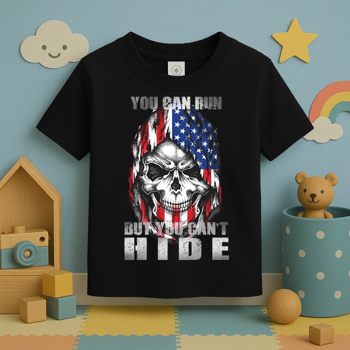 You Can Run But You Can't Hide Toddler T-Shirt