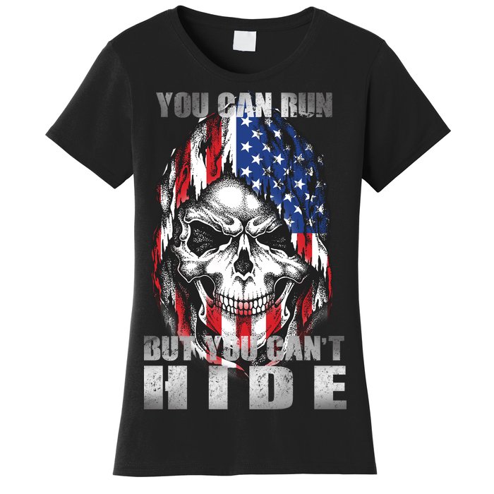 You Can Run But You Can't Hide Women's T-Shirt