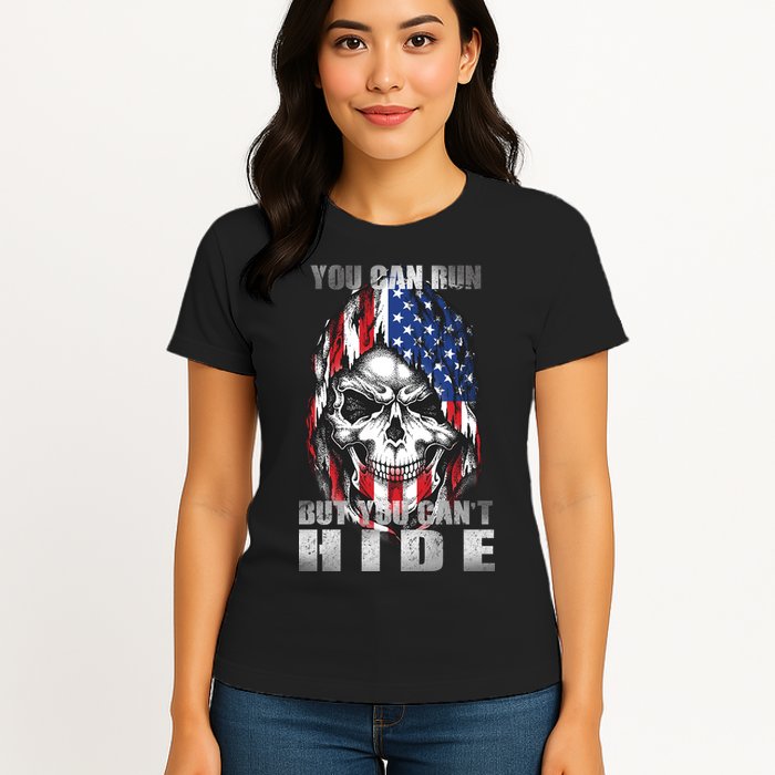 You Can Run But You Can't Hide Womens T-Shirt