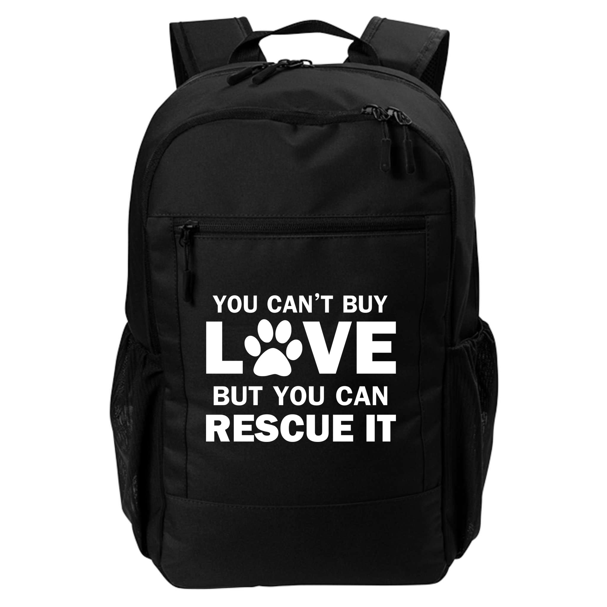 You Can't Buy Love But You Can Rescue It Backpack