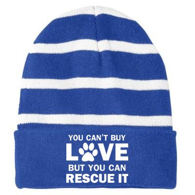 You Can't Buy Love But You Can Rescue It Striped Beanie with Solid Band