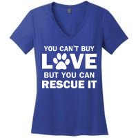 You Can't Buy Love But You Can Rescue It Women's V-Neck T-Shirt