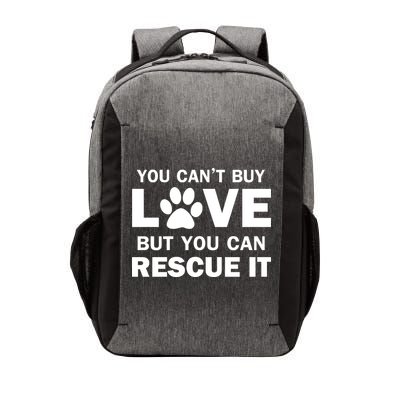 You Can't Buy Love But You Can Rescue It Vector Backpack