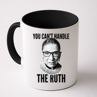 You Can't Handle The Ruth Notorious RBG Ginsburg Mug