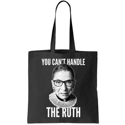 You Can't Handle The Ruth Notorious RBG Ginsburg Bag