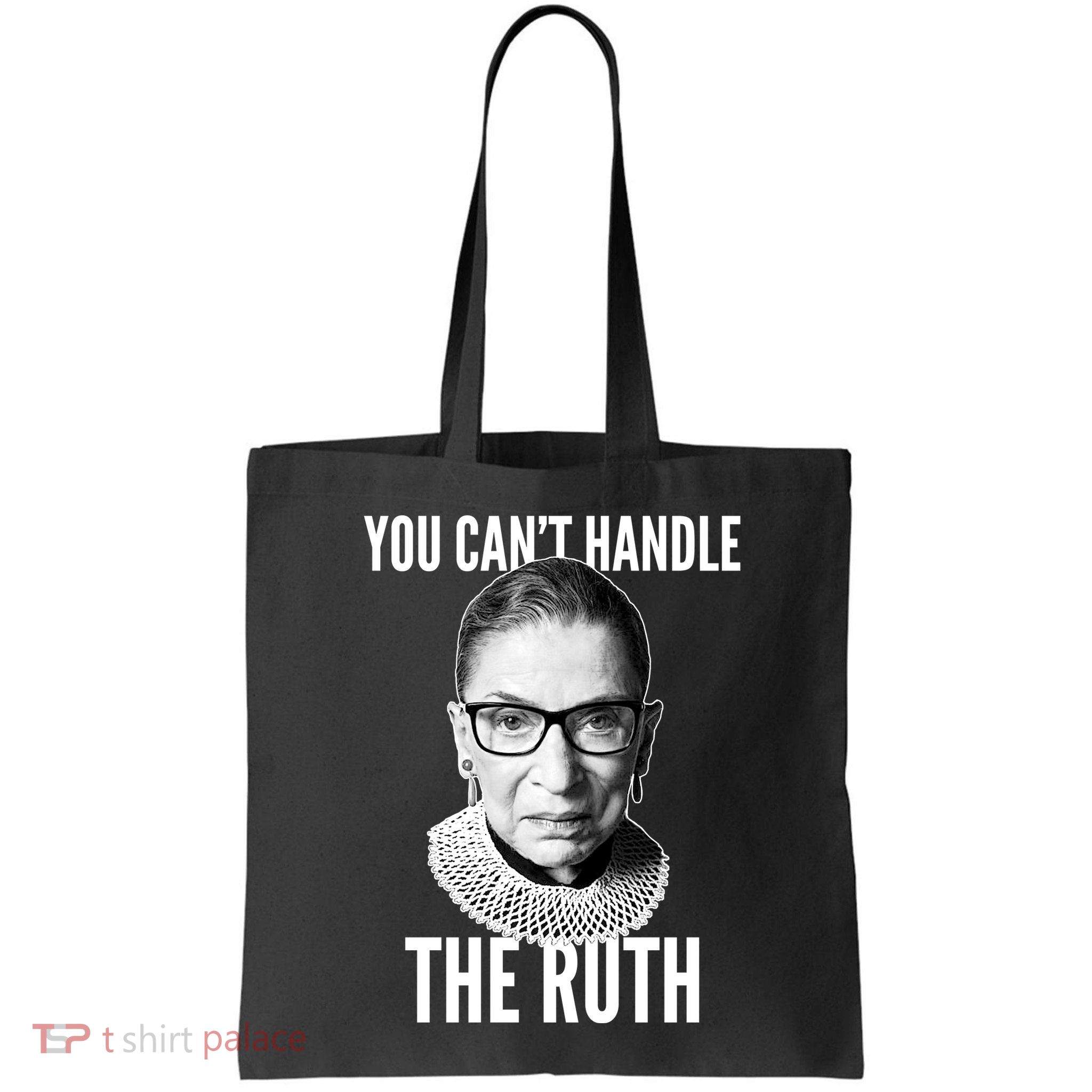You Can't Handle The Ruth Notorious RBG Ginsburg Bag