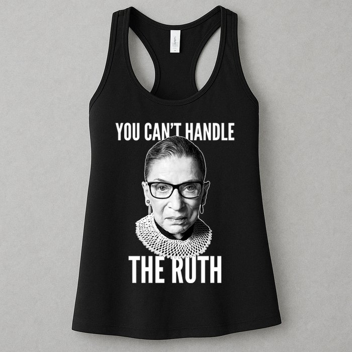 You Can't Handle The Ruth Notorious RBG Ginsburg Womens Tank Top