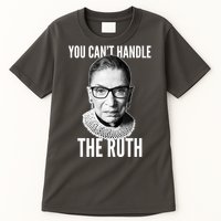 You Can't Handle The Ruth Notorious RBG Ginsburg Tall T-Shirt