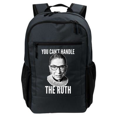You Can't Handle The Ruth Notorious RBG Ginsburg Daily Commute Backpack