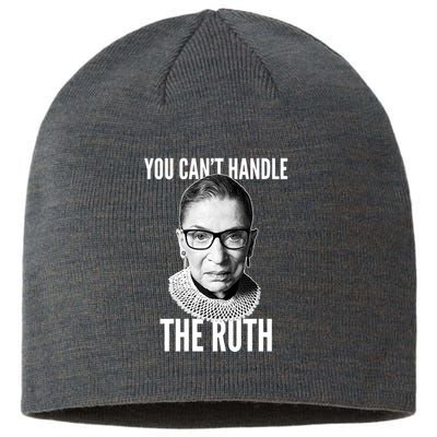 You Can't Handle The Ruth Notorious RBG Ginsburg Sustainable Beanie