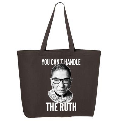 You Can't Handle The Ruth Notorious RBG Ginsburg 25L Jumbo Tote