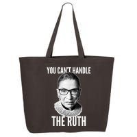 You Can't Handle The Ruth Notorious RBG Ginsburg 25L Jumbo Tote