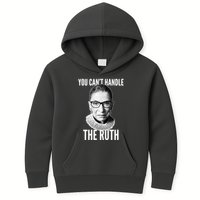You Can't Handle The Ruth Notorious RBG Ginsburg Kids Hoodie