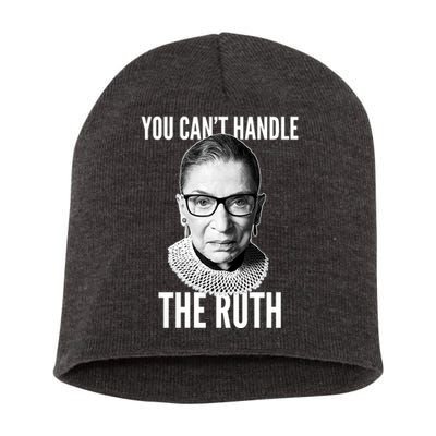 You Can't Handle The Ruth Notorious RBG Ginsburg Short Acrylic Beanie