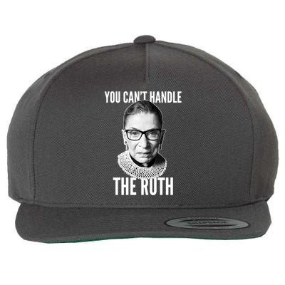 You Can't Handle The Ruth Notorious RBG Ginsburg Wool Snapback Cap