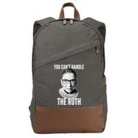 You Can't Handle The Ruth Notorious RBG Ginsburg Cotton Canvas Backpack