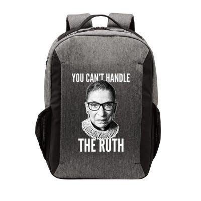 You Can't Handle The Ruth Notorious RBG Ginsburg Vector Backpack