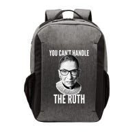 You Can't Handle The Ruth Notorious RBG Ginsburg Vector Backpack
