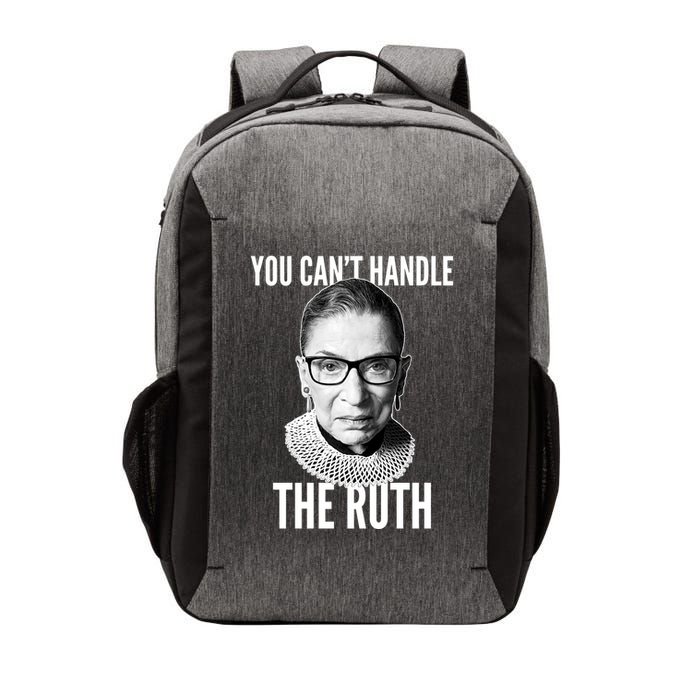 You Can't Handle The Ruth Notorious RBG Ginsburg Vector Backpack