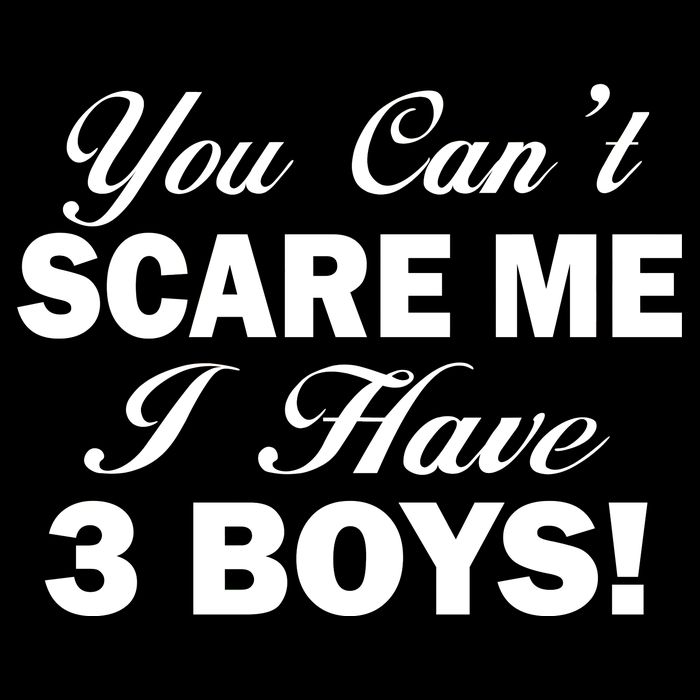 You Can't Scare Me I Have 3 Boys 16 in Basic Backpack