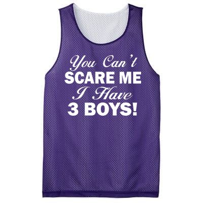 You Can't Scare Me I Have 3 Boys Mesh Reversible Basketball Jersey Tank