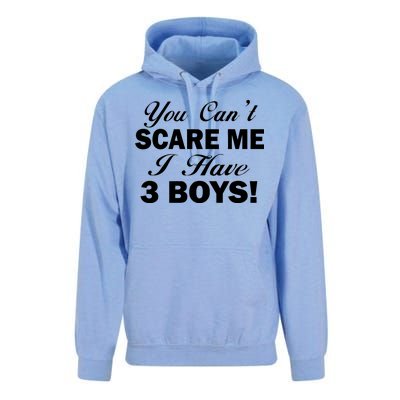 You Can't Scare Me I Have 3 Boys Unisex Surf Hoodie