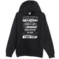 You Can't Scare Me I Have a Crazy Grandma Premium Pullover Hoodie