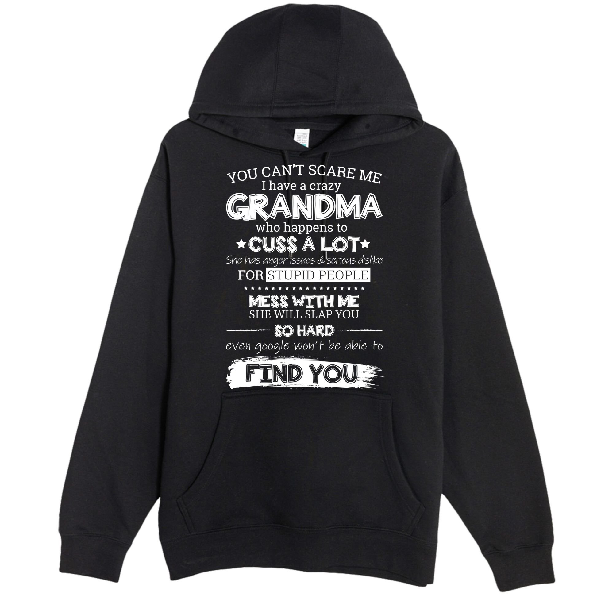 You Can't Scare Me I Have a Crazy Grandma Premium Pullover Hoodie