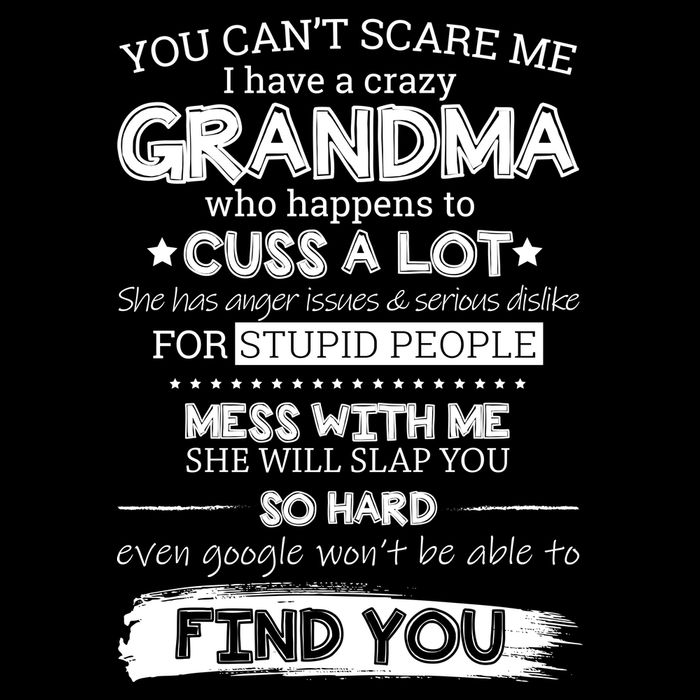 You Can't Scare Me I Have a Crazy Grandma Women's Perfect Tri Rocker Tank